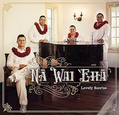 Music CD - Na Wai 'Eha "Lovely Sunrise"                                    
